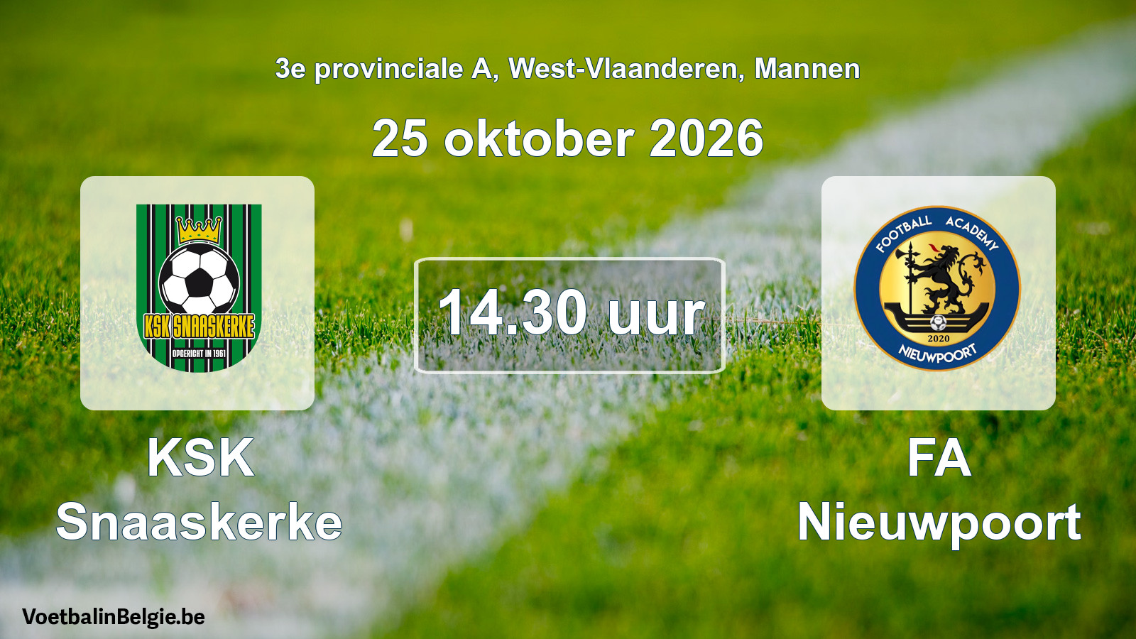 Geplande wedstrijd mannenvoetbal: KSK Snaaskerke - FA Nieuwpoort (25 oktober 2026)