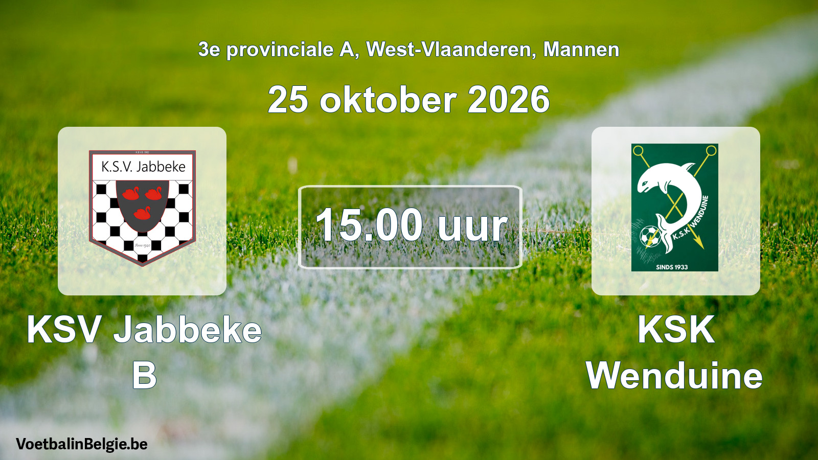 Geplantes Spiel männer-Fußball: KSV Jabbeke B - KSK Wenduine (25 Oktober 2026)