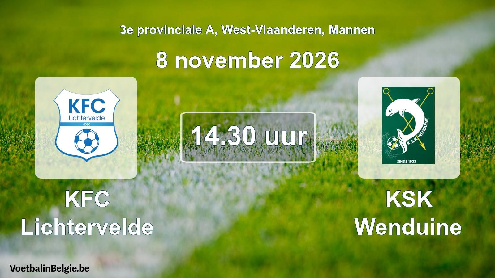 Scheduled match men football: KFC Lichtervelde - KSK Wenduine (8 November 2026)
