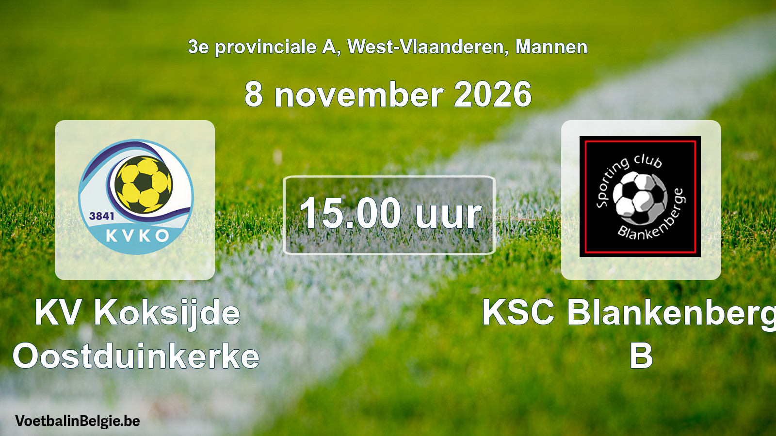 Geplande wedstrijd mannenvoetbal: KV Koksijde Oostduinkerke - KSC Blankenberge B (8 november 2026)