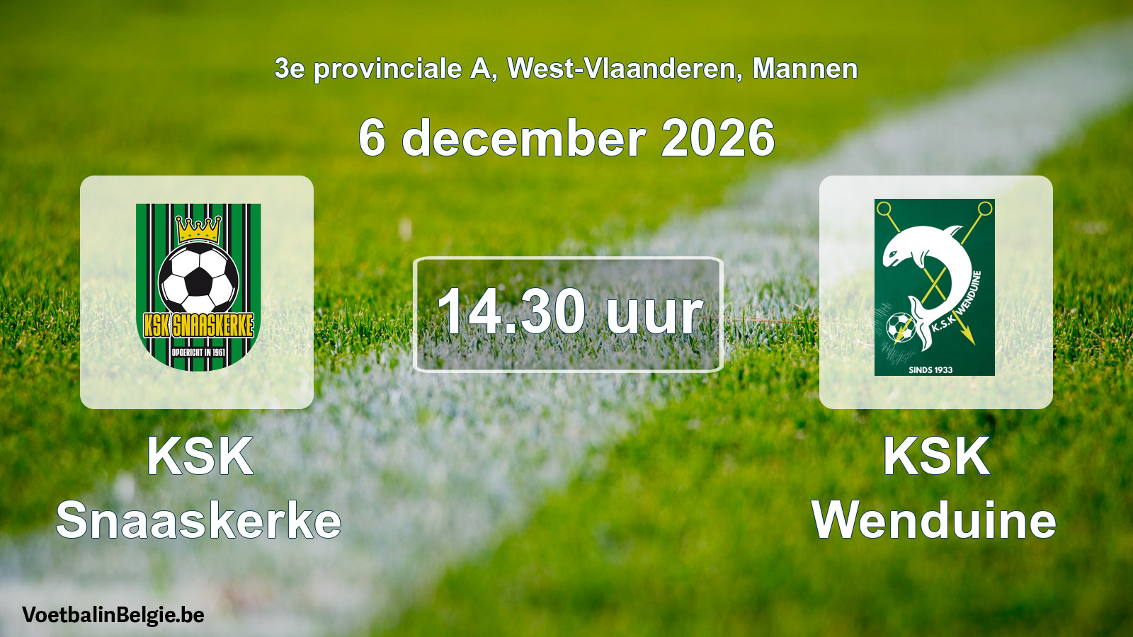 Geplande wedstrijd mannenvoetbal: KSK Snaaskerke - KSK Wenduine (6 december 2026)