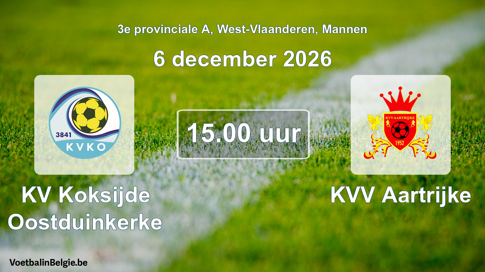 Geplande wedstrijd mannenvoetbal: KV Koksijde Oostduinkerke - KVV Aartrijke (6 december 2026)
