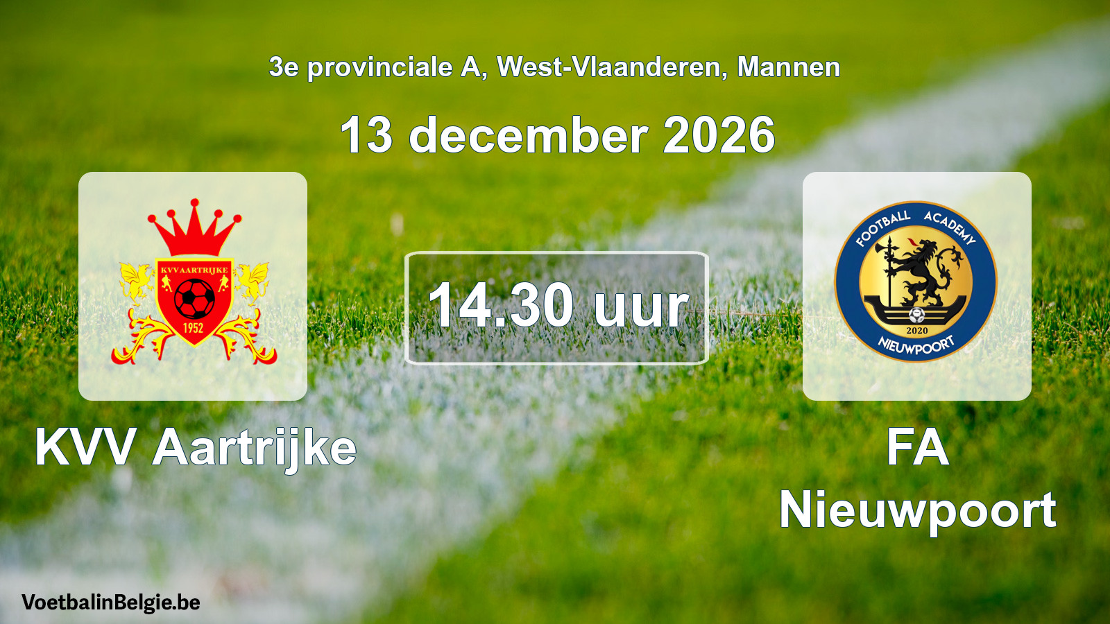 Geplande wedstrijd mannenvoetbal: KVV Aartrijke - FA Nieuwpoort (13 december 2026)