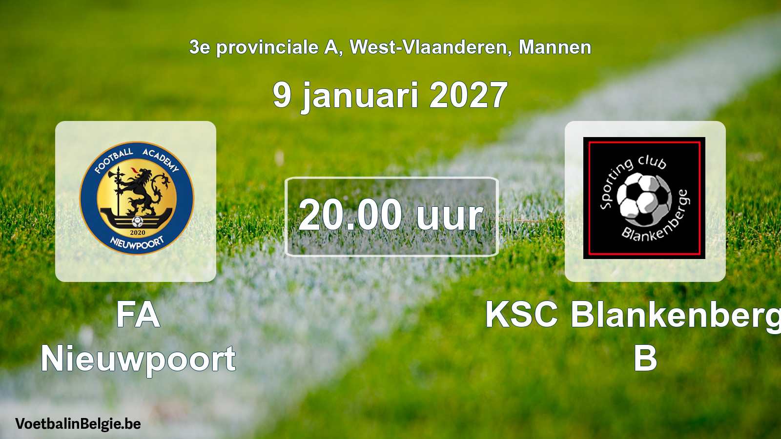 Geplande wedstrijd mannenvoetbal: FA Nieuwpoort - KSC Blankenberge B (9 januari 2027)