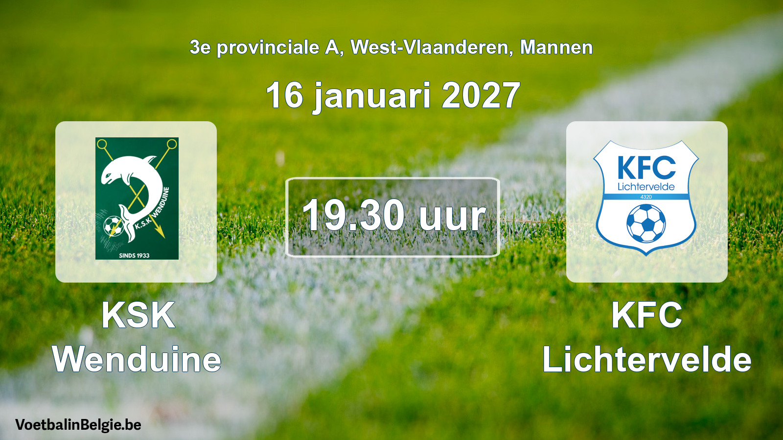 Geplande wedstrijd mannenvoetbal: KSK Wenduine - KFC Lichtervelde (16 januari 2027)