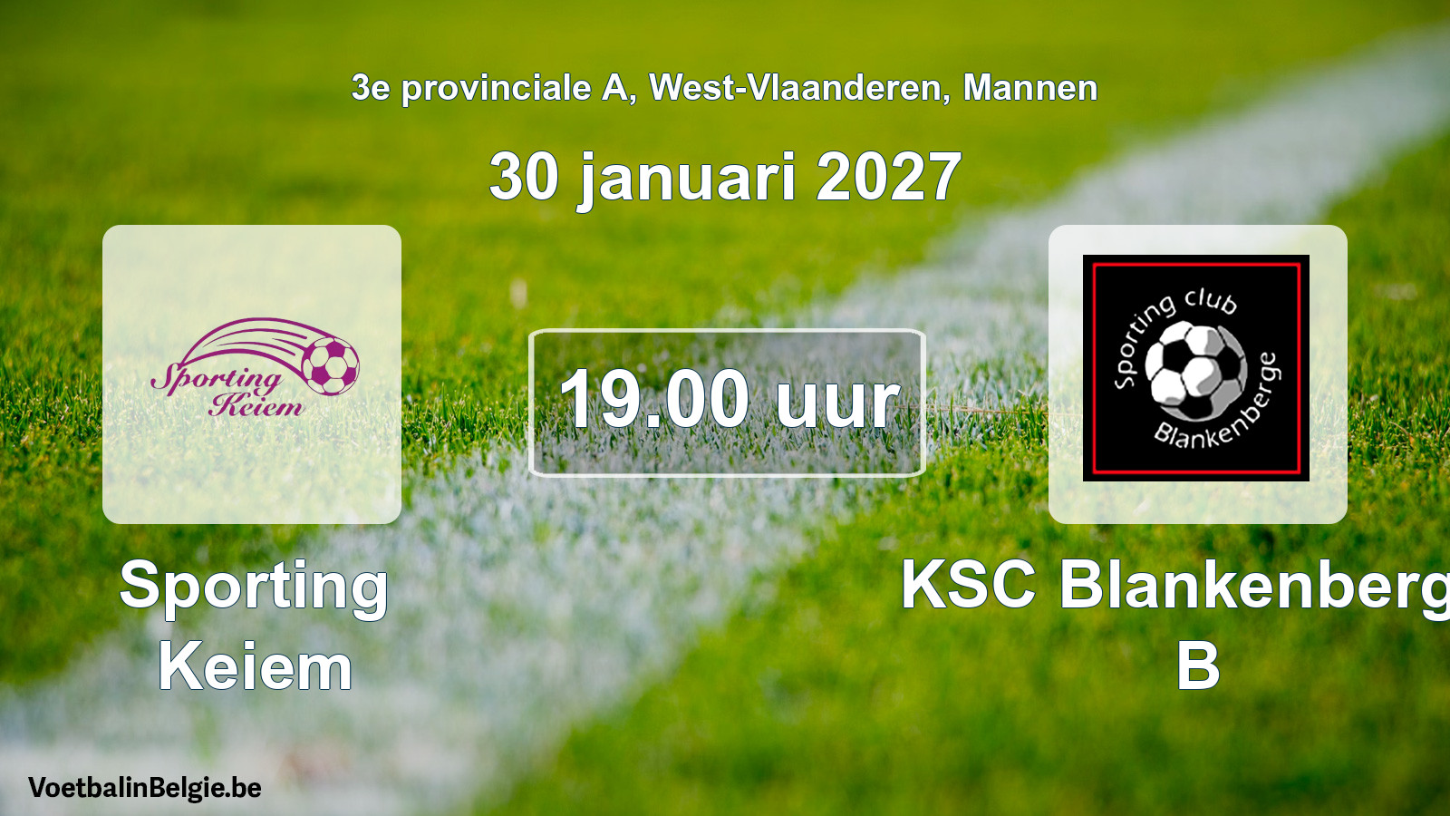 Geplande wedstrijd mannenvoetbal: Sporting Keiem - KSC Blankenberge B (30 januari 2027)