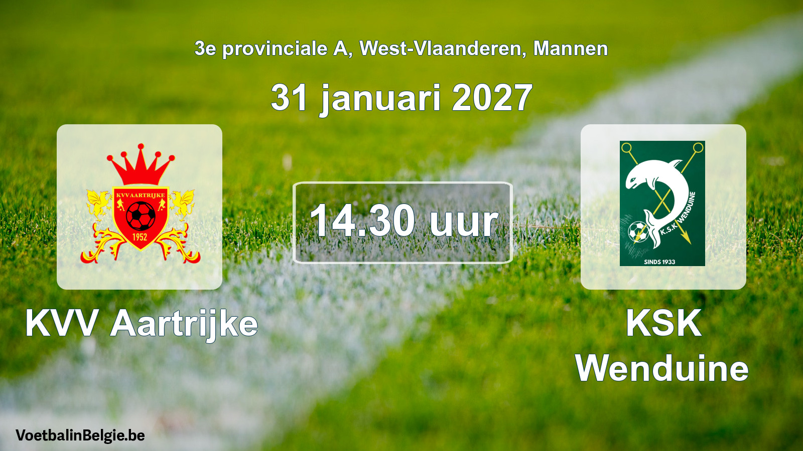 Geplande wedstrijd mannenvoetbal: KVV Aartrijke - KSK Wenduine (31 januari 2027)