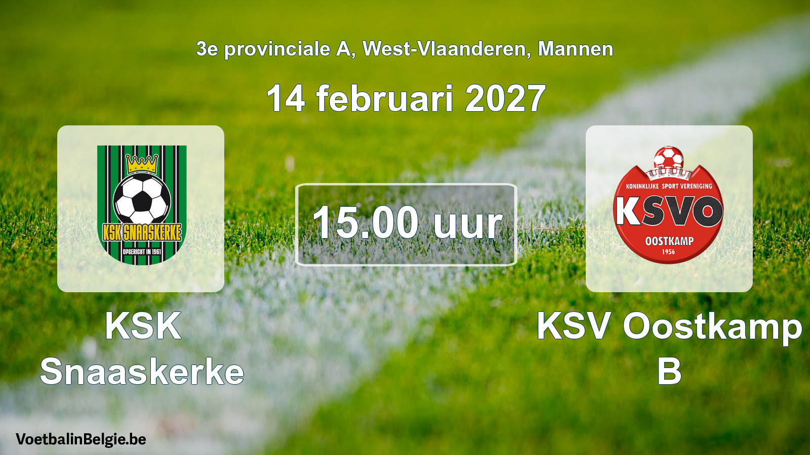 Geplande wedstrijd mannenvoetbal: KSK Snaaskerke - KSV Oostkamp B (14 februari 2027)