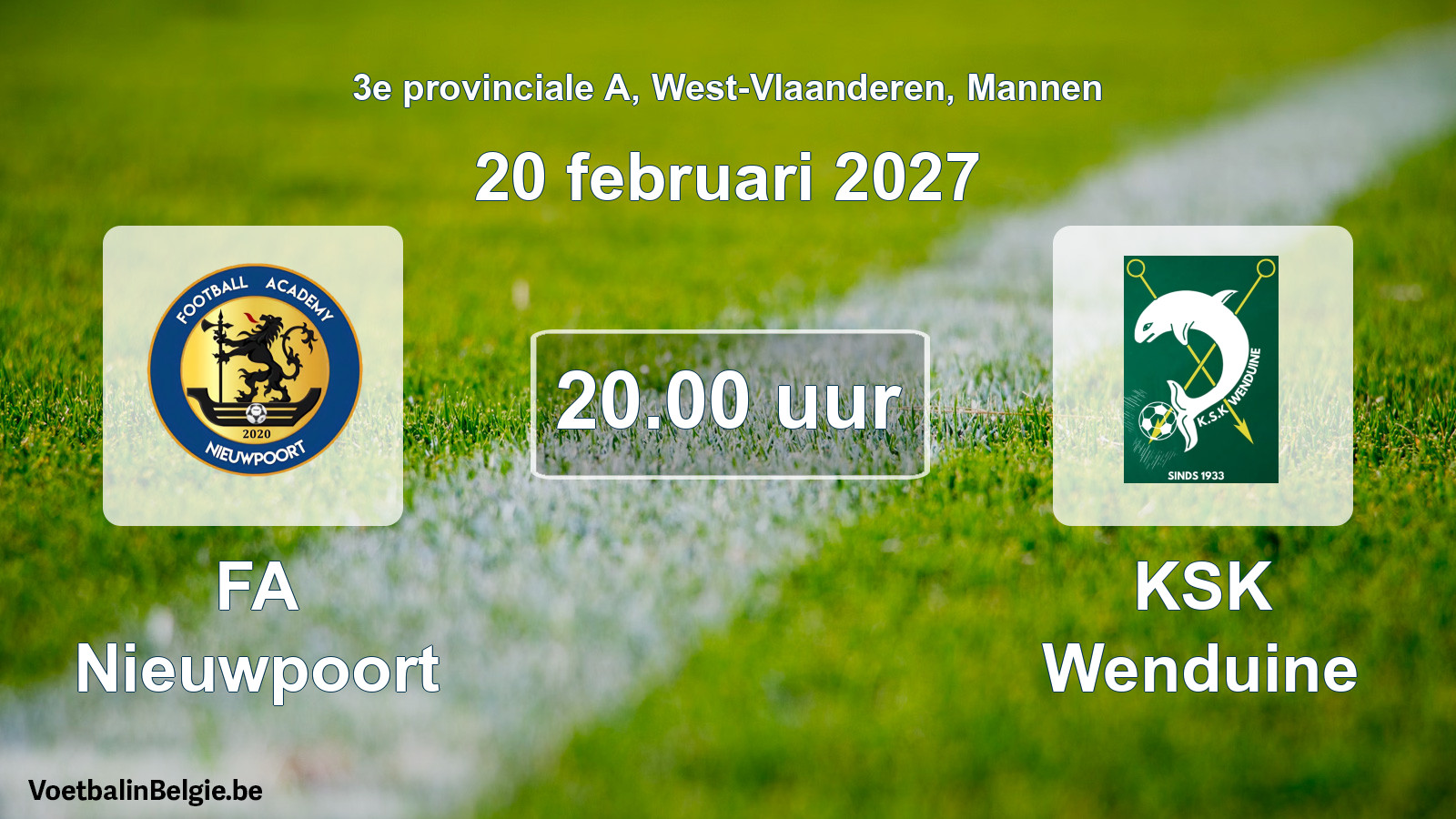 Geplande wedstrijd mannenvoetbal: FA Nieuwpoort - KSK Wenduine (20 februari 2027)