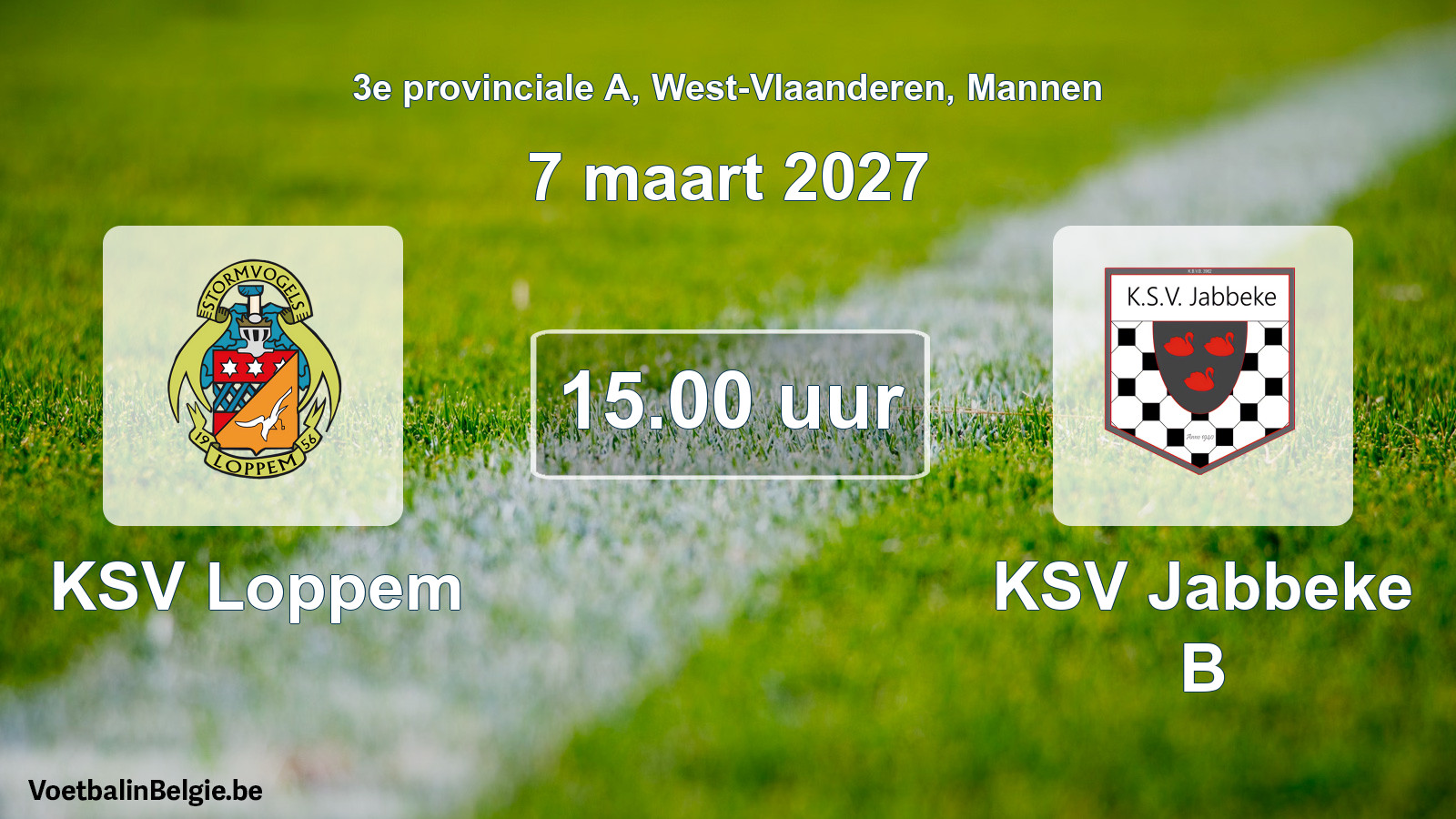 Geplande wedstrijd mannenvoetbal: KSV Loppem - KSV Jabbeke B (7 maart 2027)