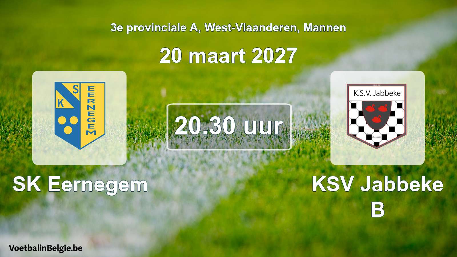 Geplande wedstrijd mannenvoetbal: SK Eernegem - KSV Jabbeke B (20 maart 2027)
