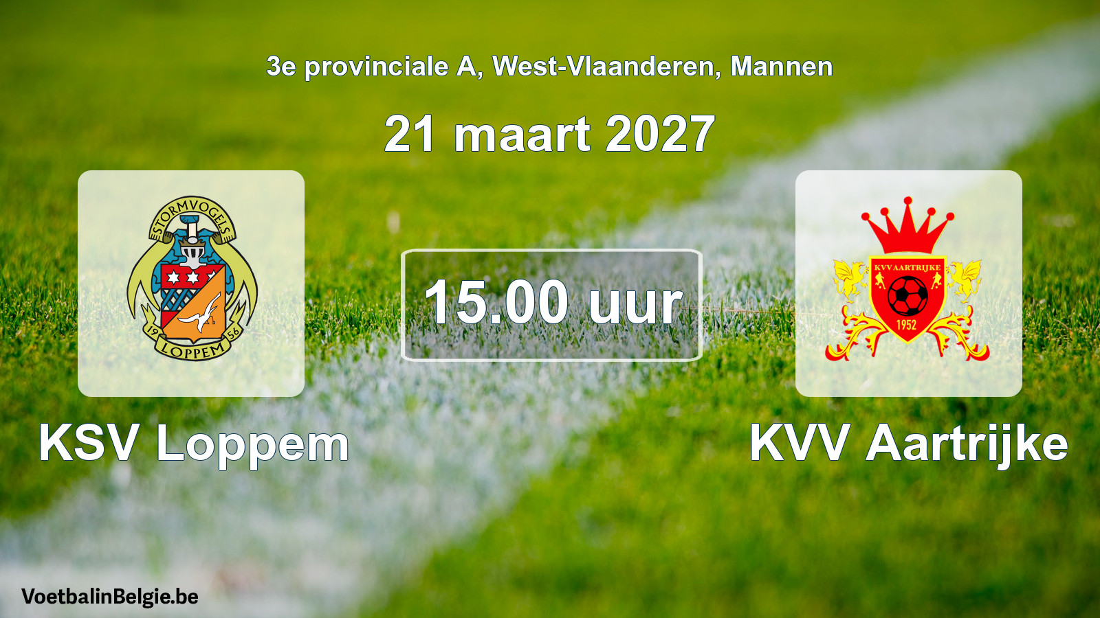 Geplande wedstrijd mannenvoetbal: KSV Loppem - KVV Aartrijke (21 maart 2027)