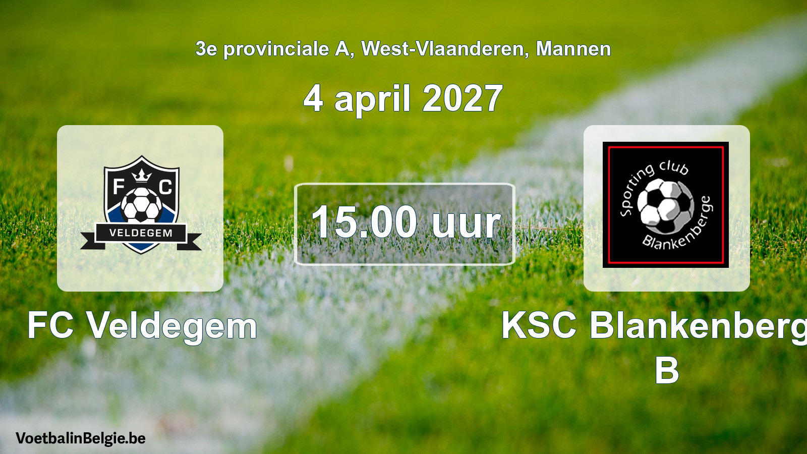 Geplande wedstrijd mannenvoetbal: FC Veldegem - KSC Blankenberge B (4 april 2027)