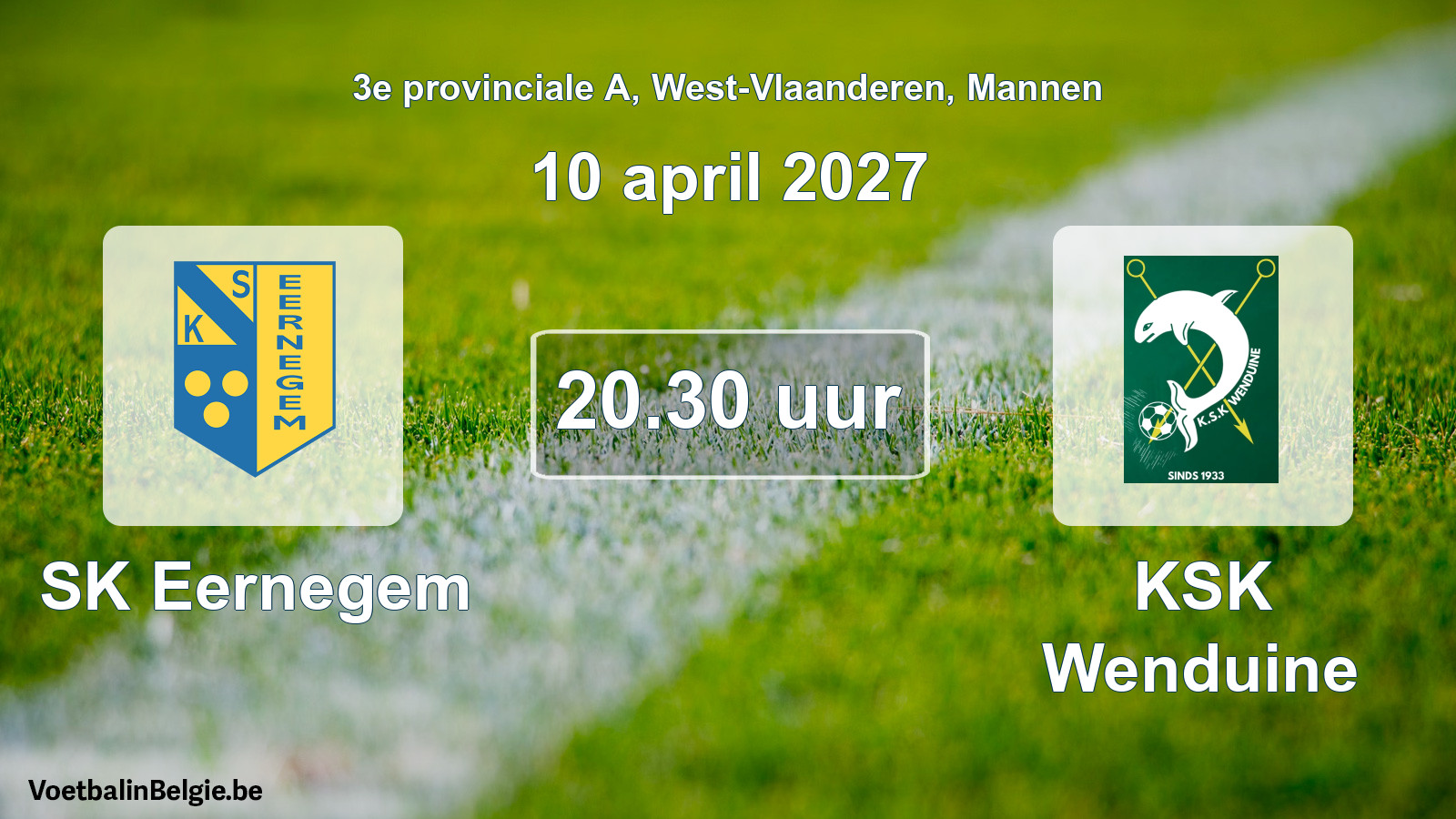 Match prévu football hommes: SK Eernegem - KSK Wenduine (10 avril 2027)