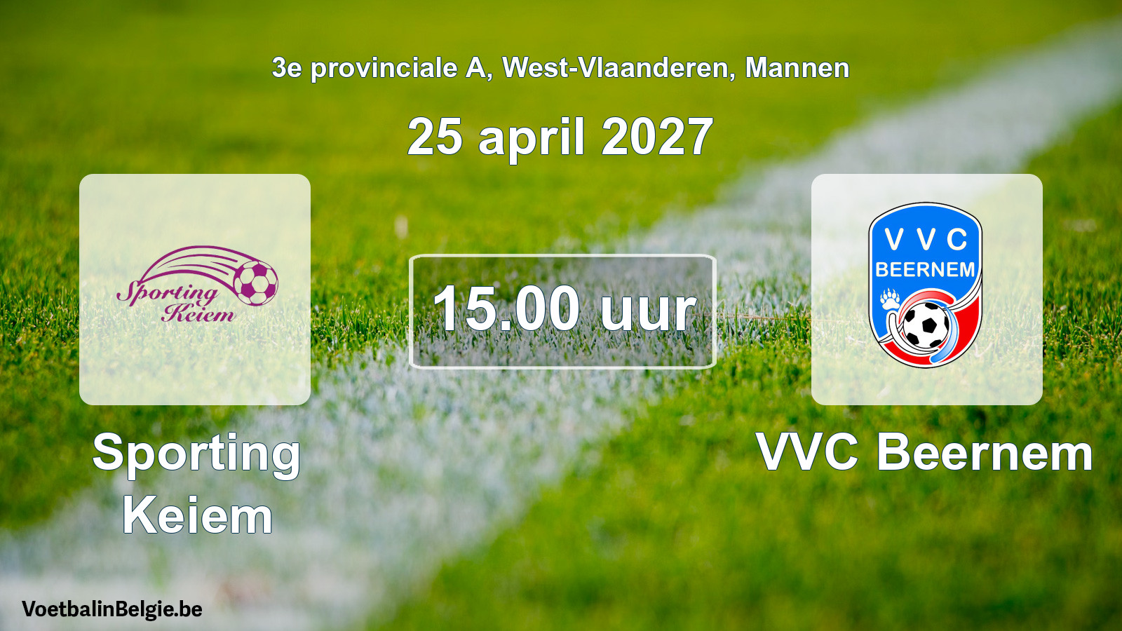 Geplande wedstrijd mannenvoetbal: Sporting Keiem - VVC Beernem (25 april 2027)