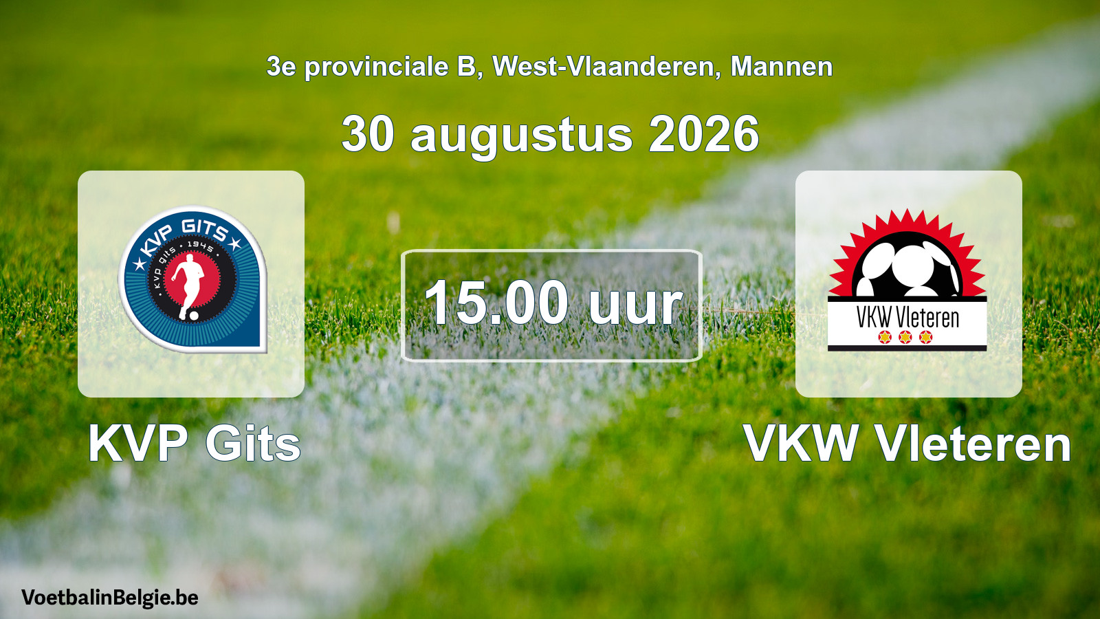 Geplande wedstrijd mannenvoetbal: KVP Gits - VKW Vleteren (30 augustus 2026)