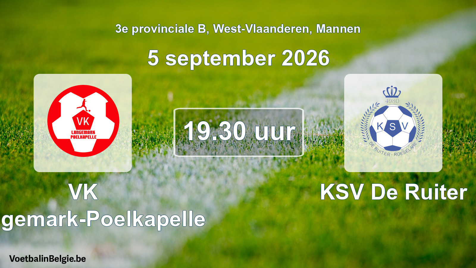 Geplande wedstrijd mannenvoetbal: VK Langemark-Poelkapelle - KSV De Ruiter (5 september 2026)