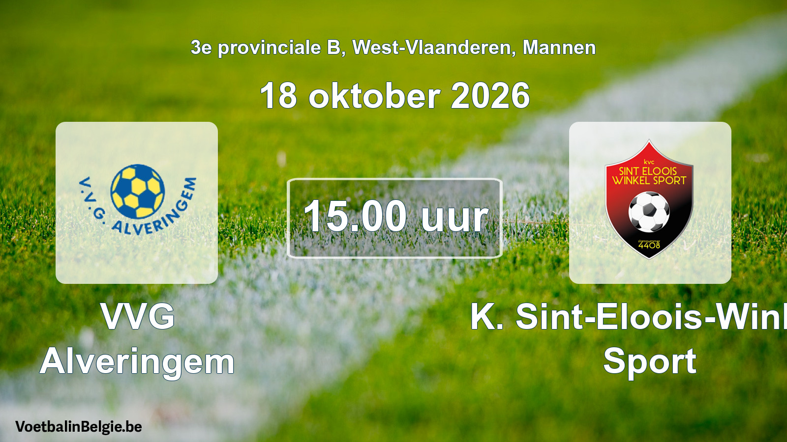 Geplande wedstrijd mannenvoetbal: VVG Alveringem - K. Sint-Eloois-Winkel Sport (18 oktober 2026)