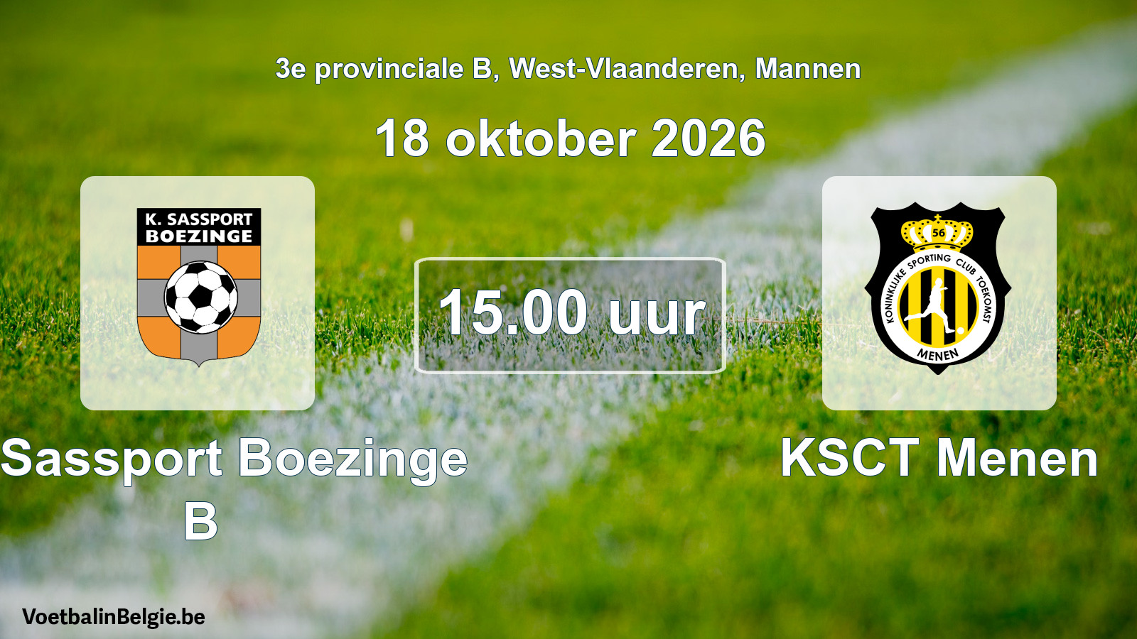 Geplande wedstrijd mannenvoetbal: K. Sassport Boezinge B - KSCT Menen (18 oktober 2026)