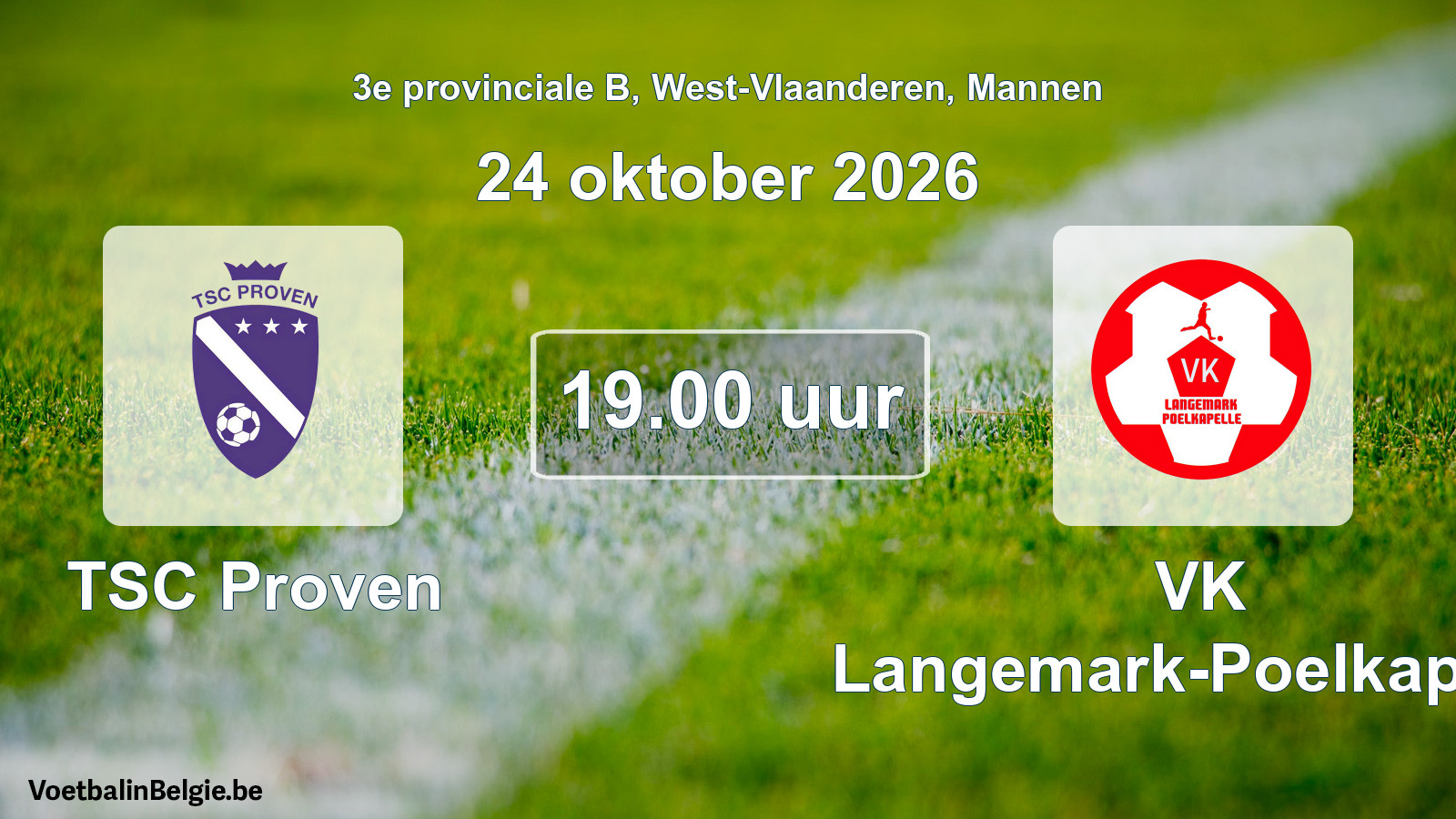 Geplantes Spiel männer-Fußball: TSC Proven - VK Langemark-Poelkapelle (24 Oktober 2026)