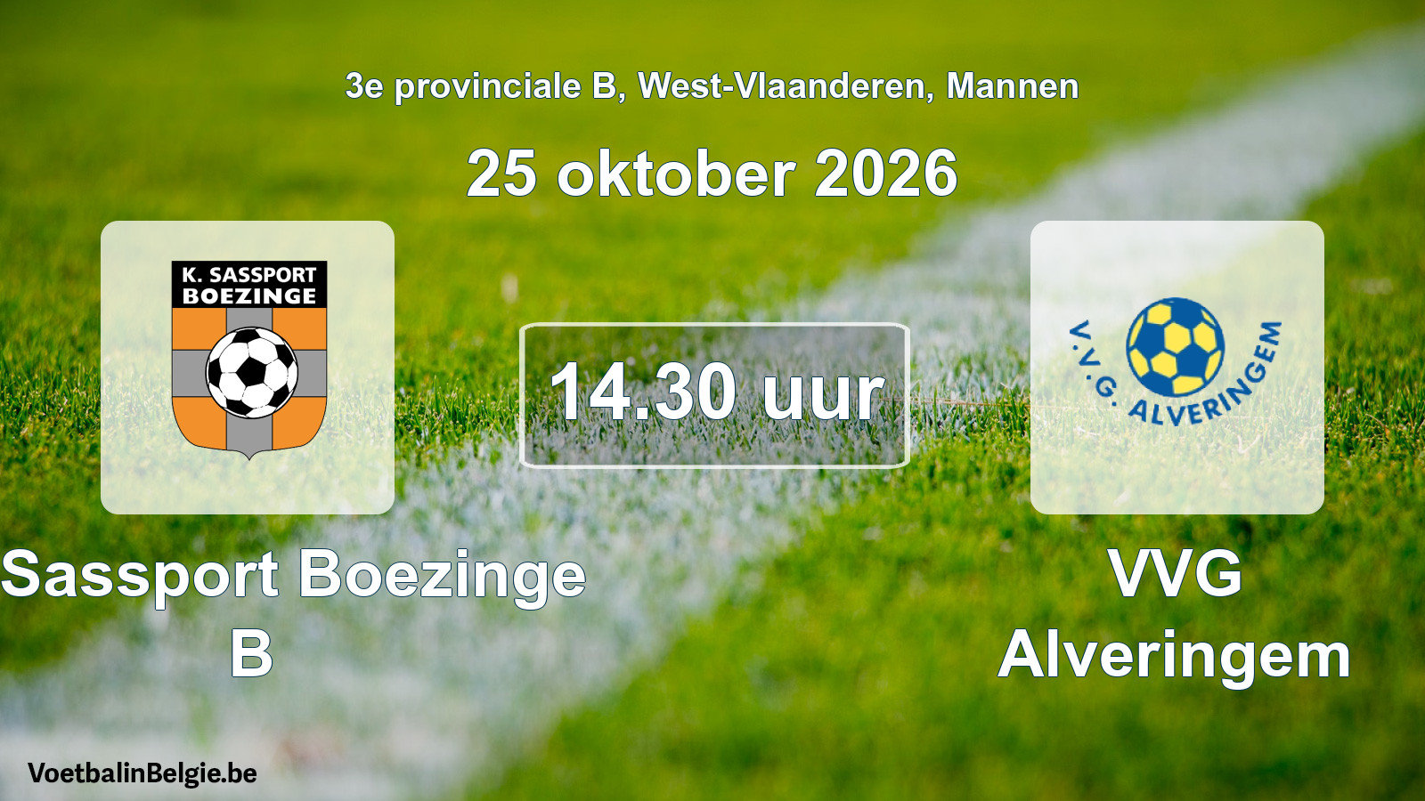 Geplande wedstrijd mannenvoetbal: K. Sassport Boezinge B - VVG Alveringem (25 oktober 2026)