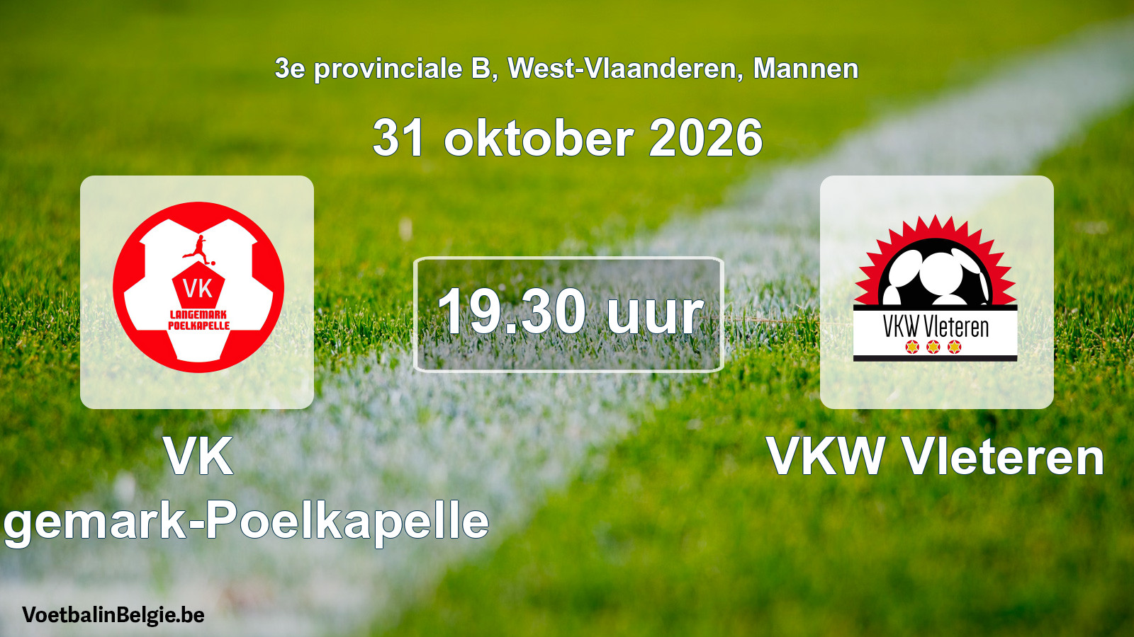 Geplande wedstrijd mannenvoetbal: VK Langemark-Poelkapelle - VKW Vleteren (31 oktober 2026)