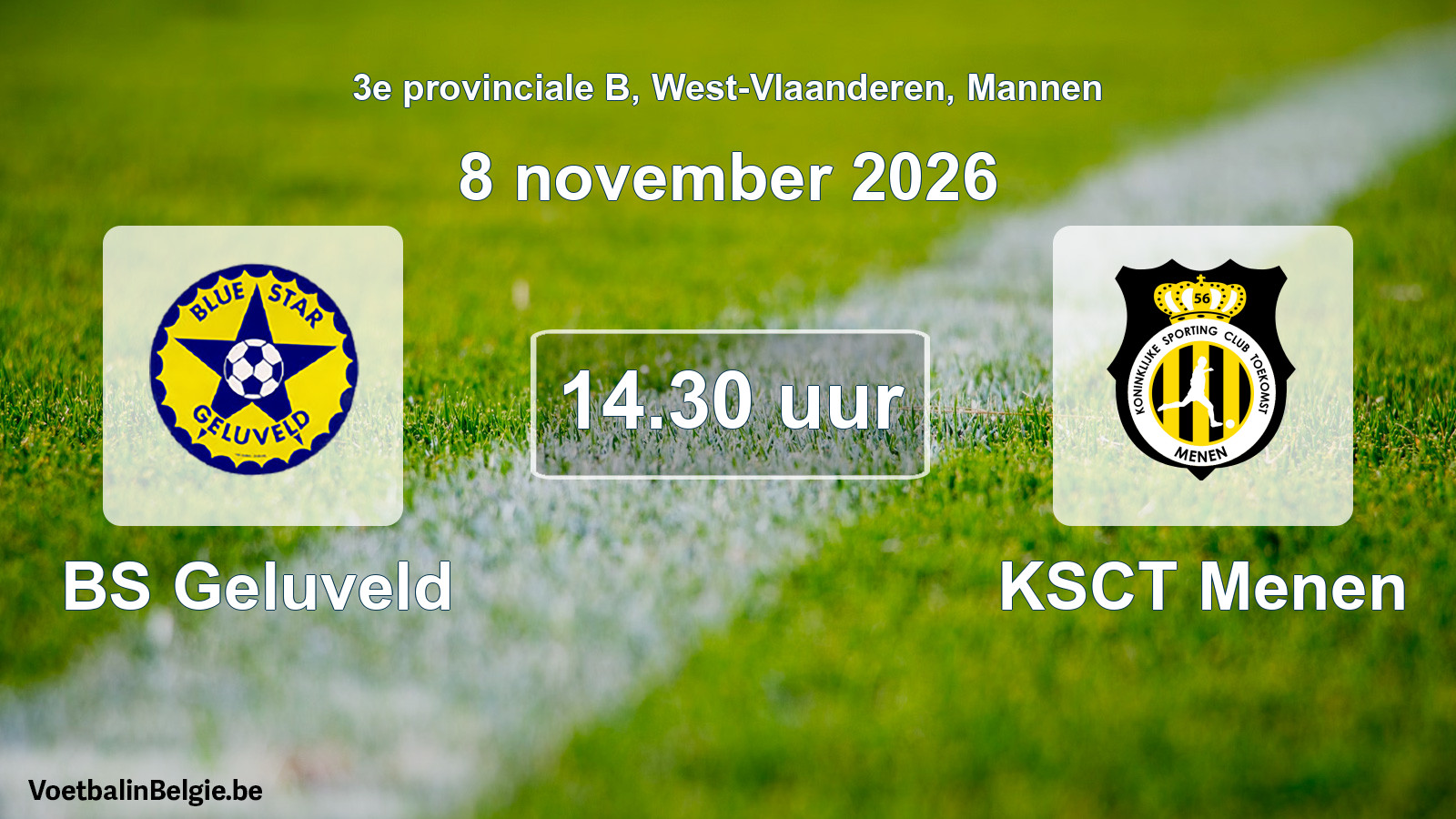 Geplande wedstrijd mannenvoetbal: BS Geluveld - KSCT Menen (8 november 2026)
