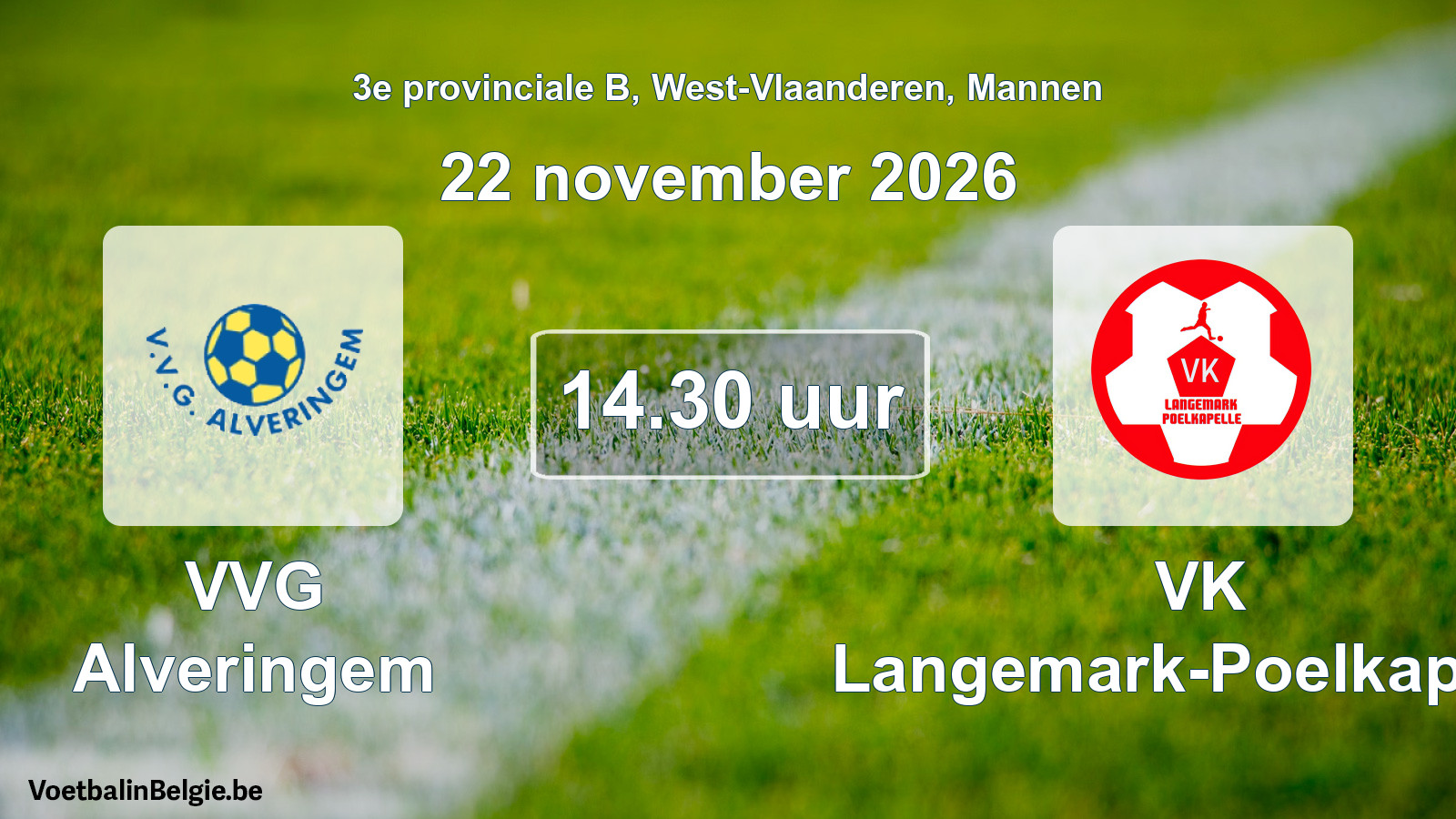 Geplande wedstrijd mannenvoetbal: VVG Alveringem - VK Langemark-Poelkapelle (22 november 2026)