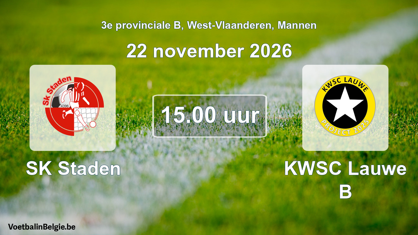 Geplande wedstrijd mannenvoetbal: SK Staden - KWSC Lauwe B (22 november 2026)