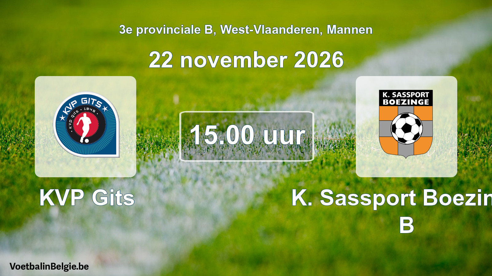 Geplande wedstrijd mannenvoetbal: KVP Gits - K. Sassport Boezinge B (22 november 2026)