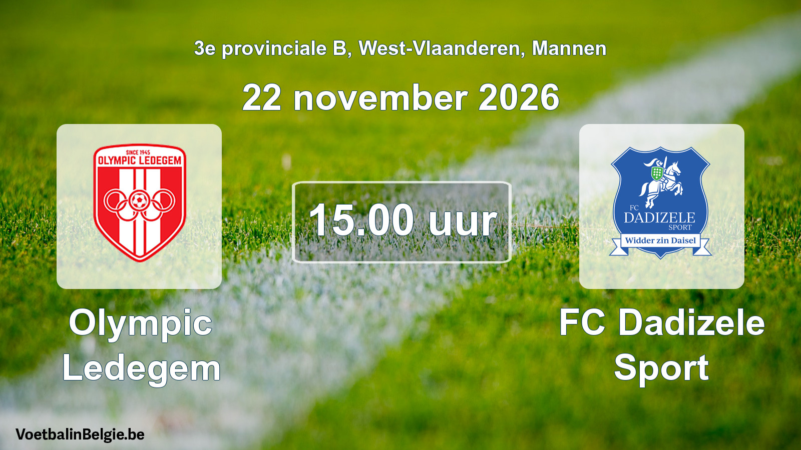 Geplande wedstrijd mannenvoetbal: Olympic Ledegem - FC Dadizele Sport (22 november 2026)