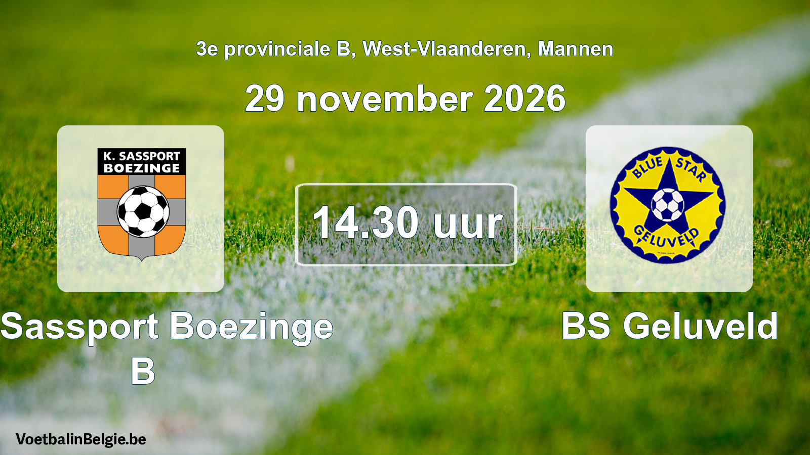 Geplande wedstrijd mannenvoetbal: K. Sassport Boezinge B - BS Geluveld (29 november 2026)