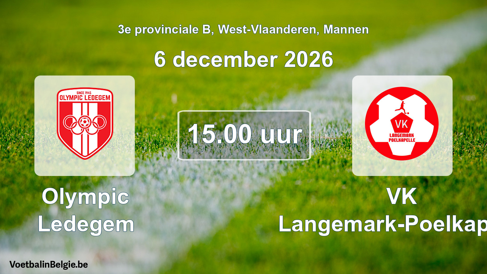 Geplande wedstrijd mannenvoetbal: Olympic Ledegem - VK Langemark-Poelkapelle (6 december 2026)