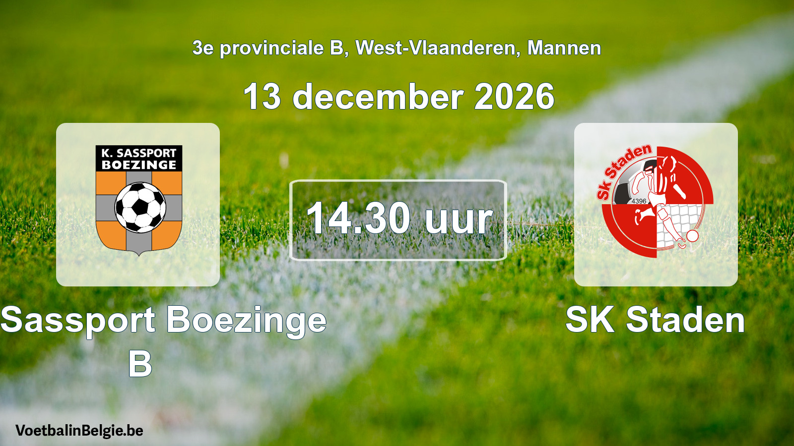 Geplande wedstrijd mannenvoetbal: K. Sassport Boezinge B - SK Staden (13 december 2026)