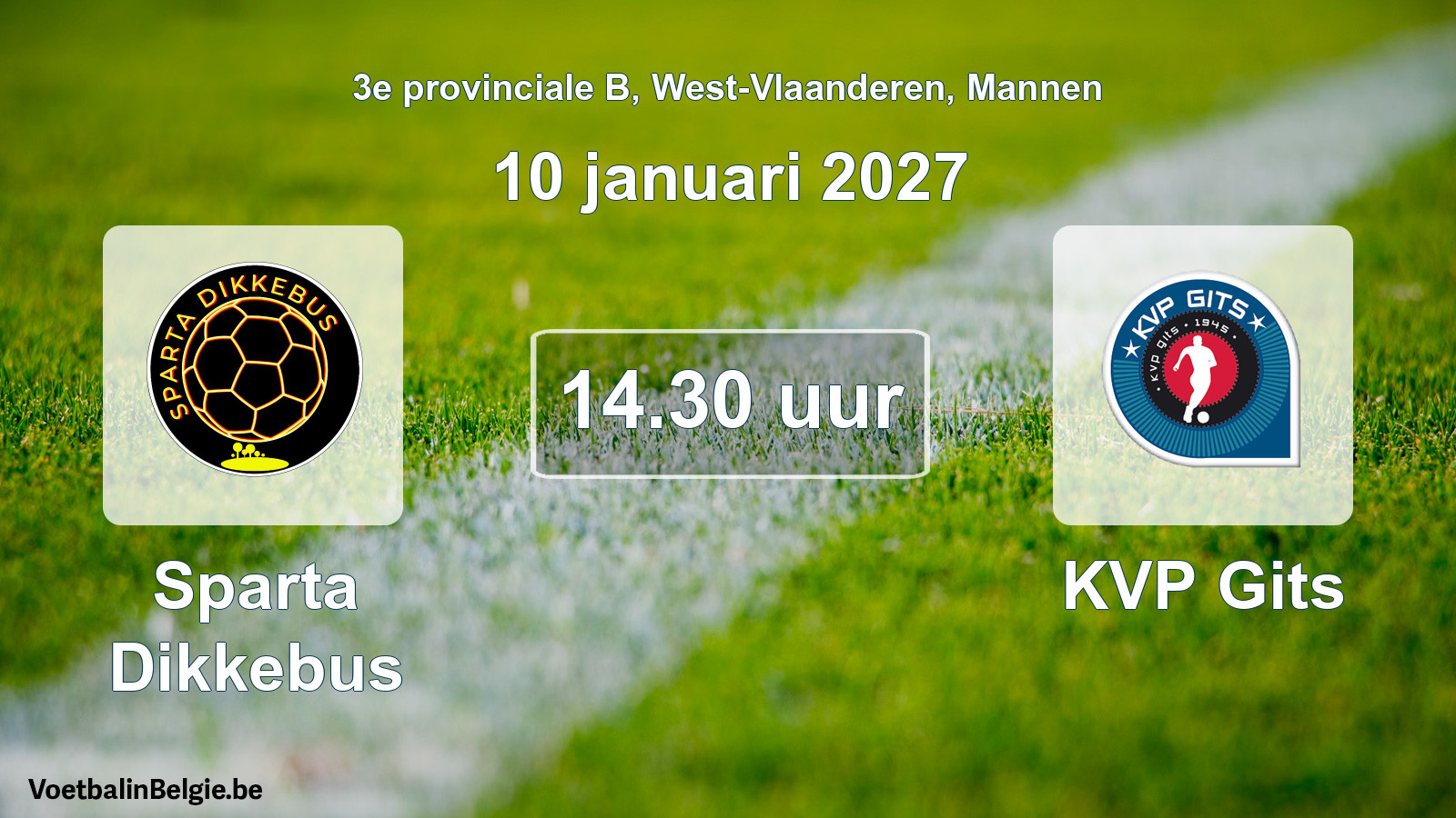 Geplande wedstrijd mannenvoetbal: Sparta Dikkebus - KVP Gits (10 januari 2027)