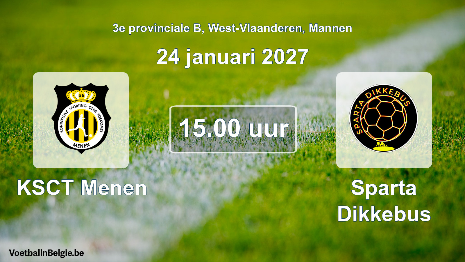 Geplande wedstrijd mannenvoetbal: KSCT Menen - Sparta Dikkebus (24 januari 2027)