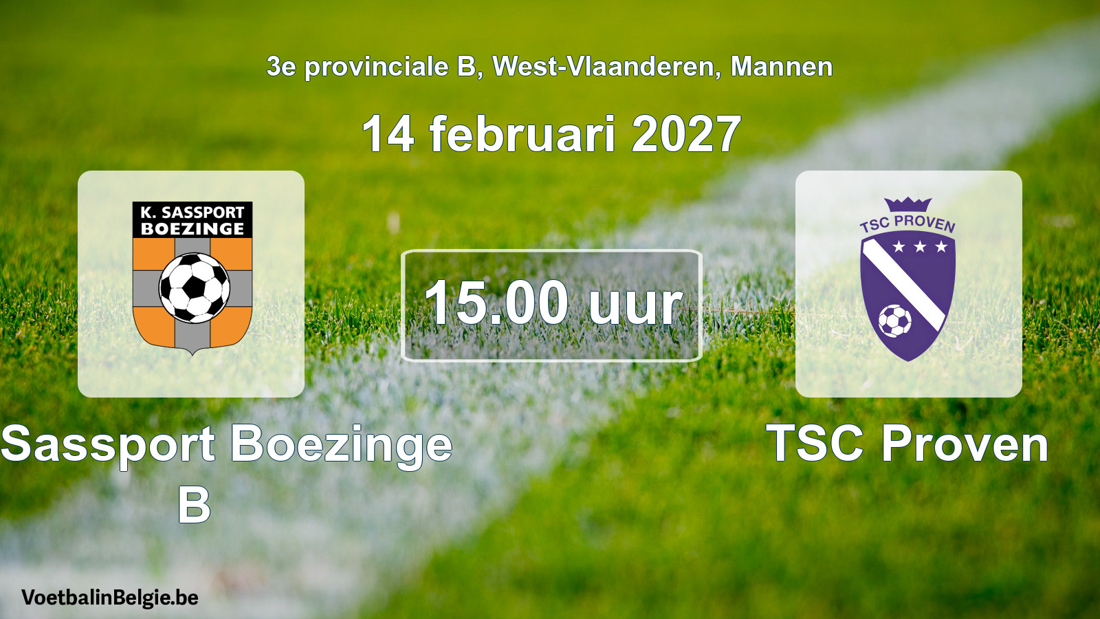 Geplande wedstrijd mannenvoetbal: K. Sassport Boezinge B - TSC Proven (14 februari 2027)