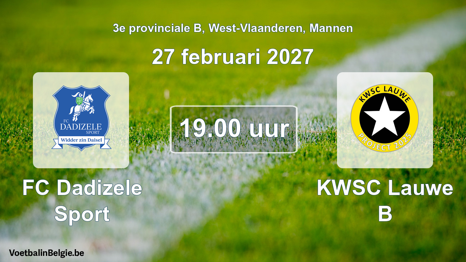 Geplande wedstrijd mannenvoetbal: FC Dadizele Sport - KWSC Lauwe B (27 februari 2027)