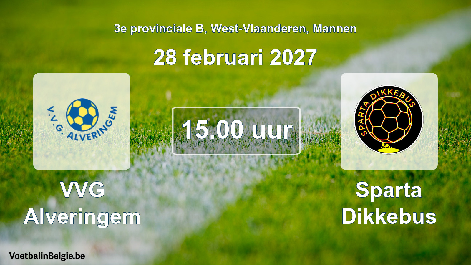 Geplande wedstrijd mannenvoetbal: VVG Alveringem - Sparta Dikkebus (28 februari 2027)