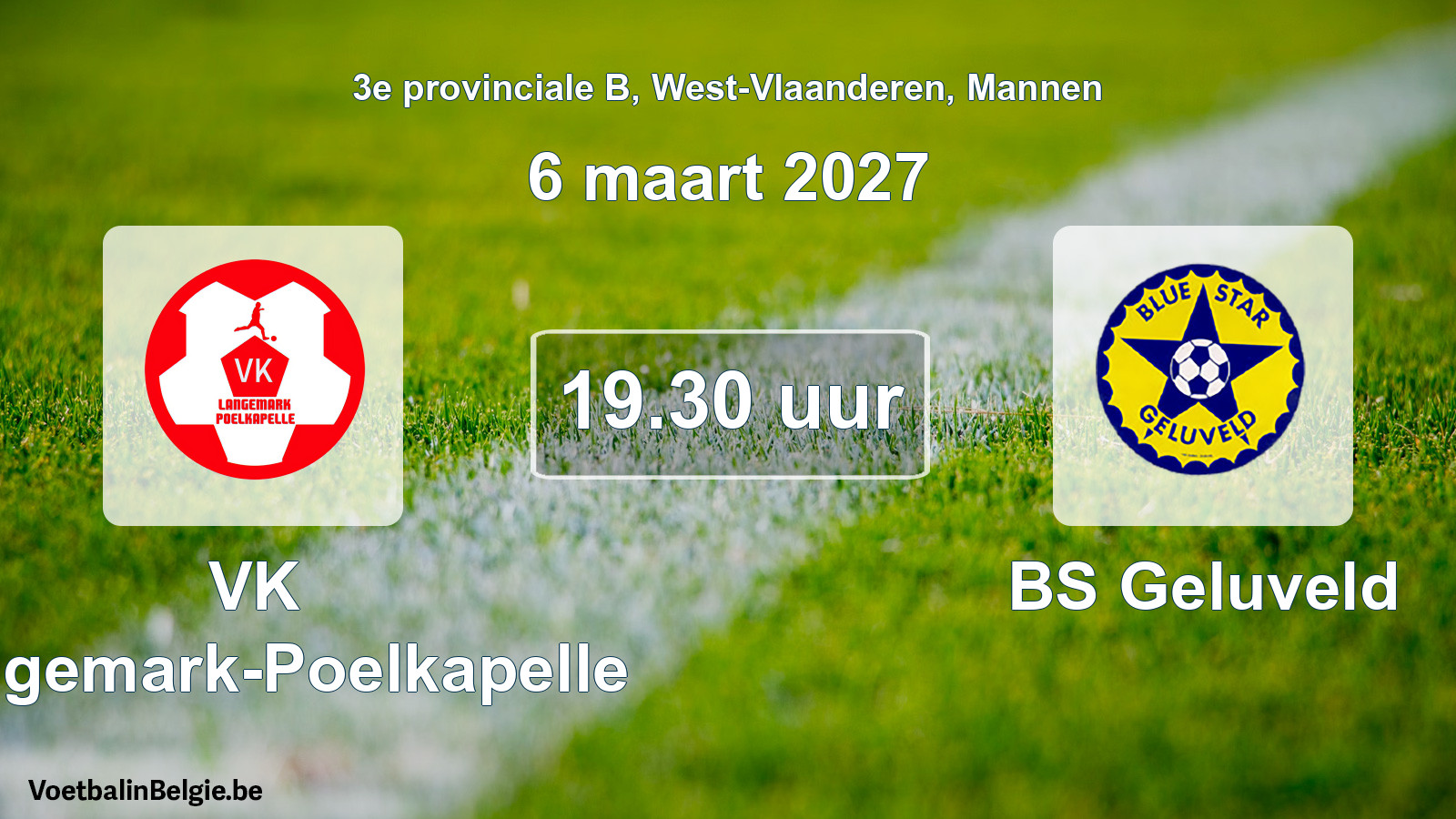 Geplande wedstrijd mannenvoetbal: VK Langemark-Poelkapelle - BS Geluveld (6 maart 2027)