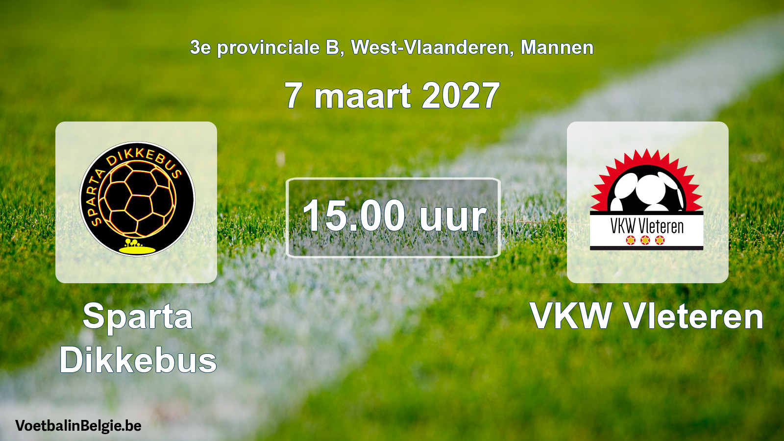 Geplande wedstrijd mannenvoetbal: Sparta Dikkebus - VKW Vleteren (7 maart 2027)