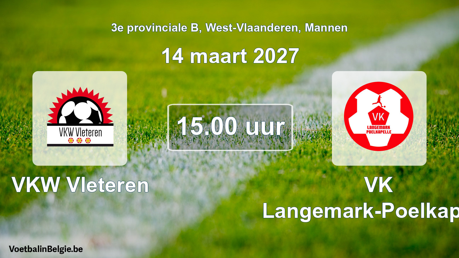 Geplande wedstrijd mannenvoetbal: VKW Vleteren - VK Langemark-Poelkapelle (14 maart 2027)