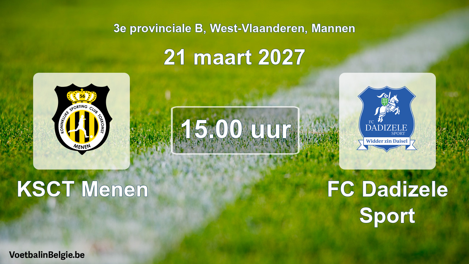 Geplande wedstrijd mannenvoetbal: KSCT Menen - FC Dadizele Sport (21 maart 2027)