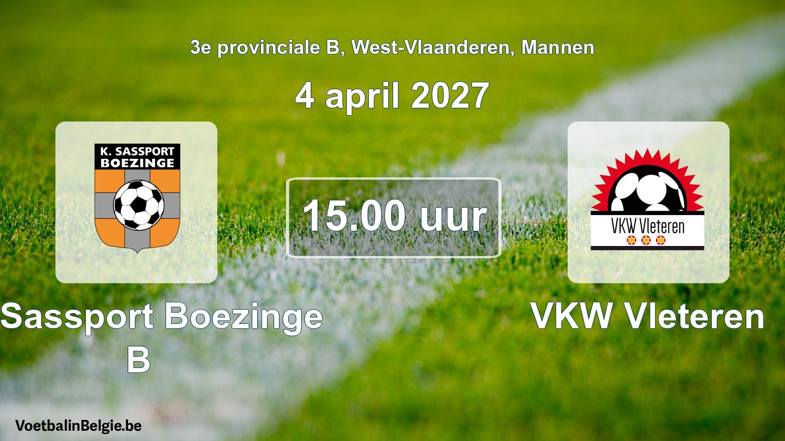 Geplande wedstrijd mannenvoetbal: K. Sassport Boezinge B - VKW Vleteren (4 april 2027)