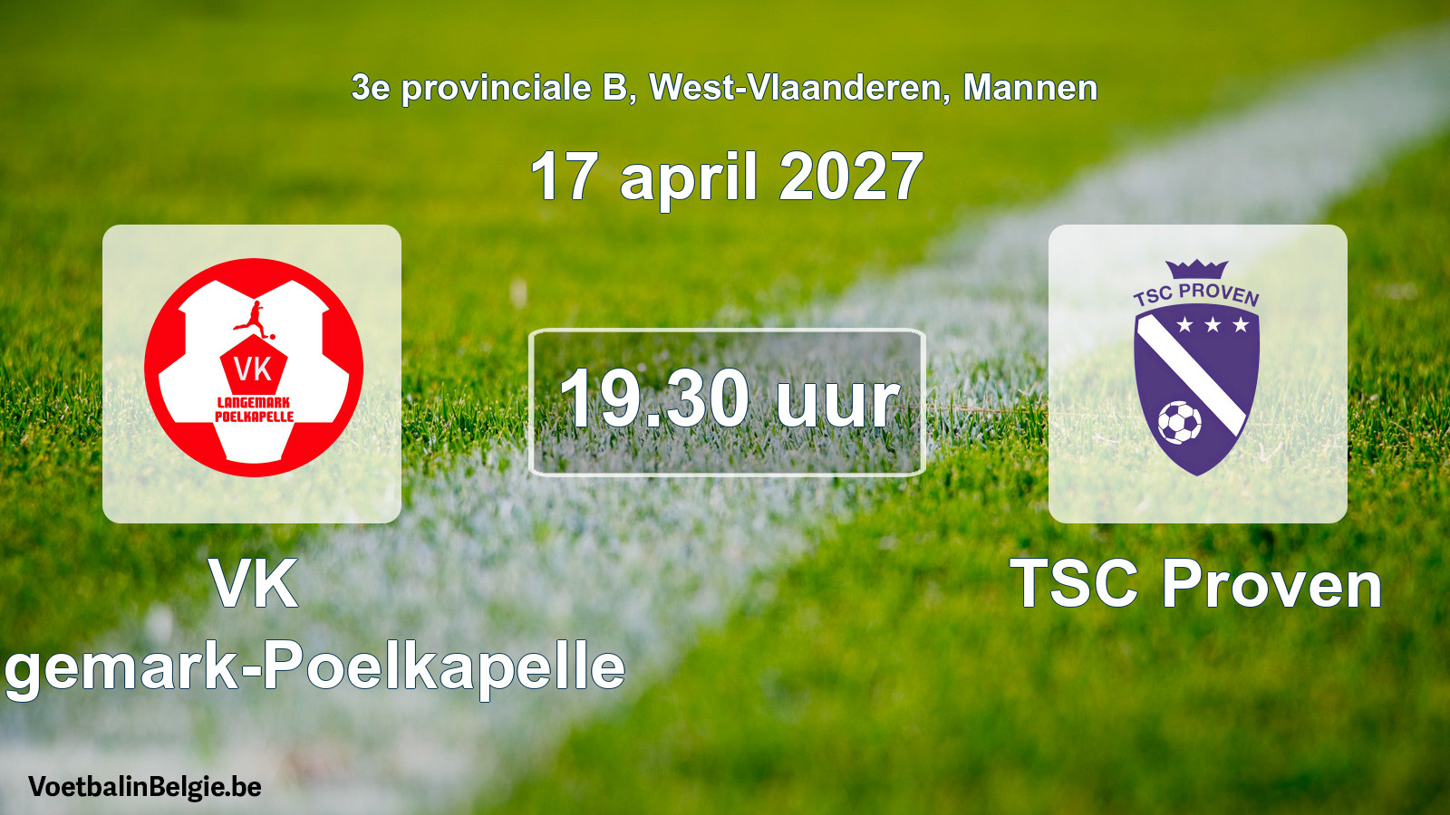 Geplande wedstrijd mannenvoetbal: VK Langemark-Poelkapelle - TSC Proven (17 april 2027)