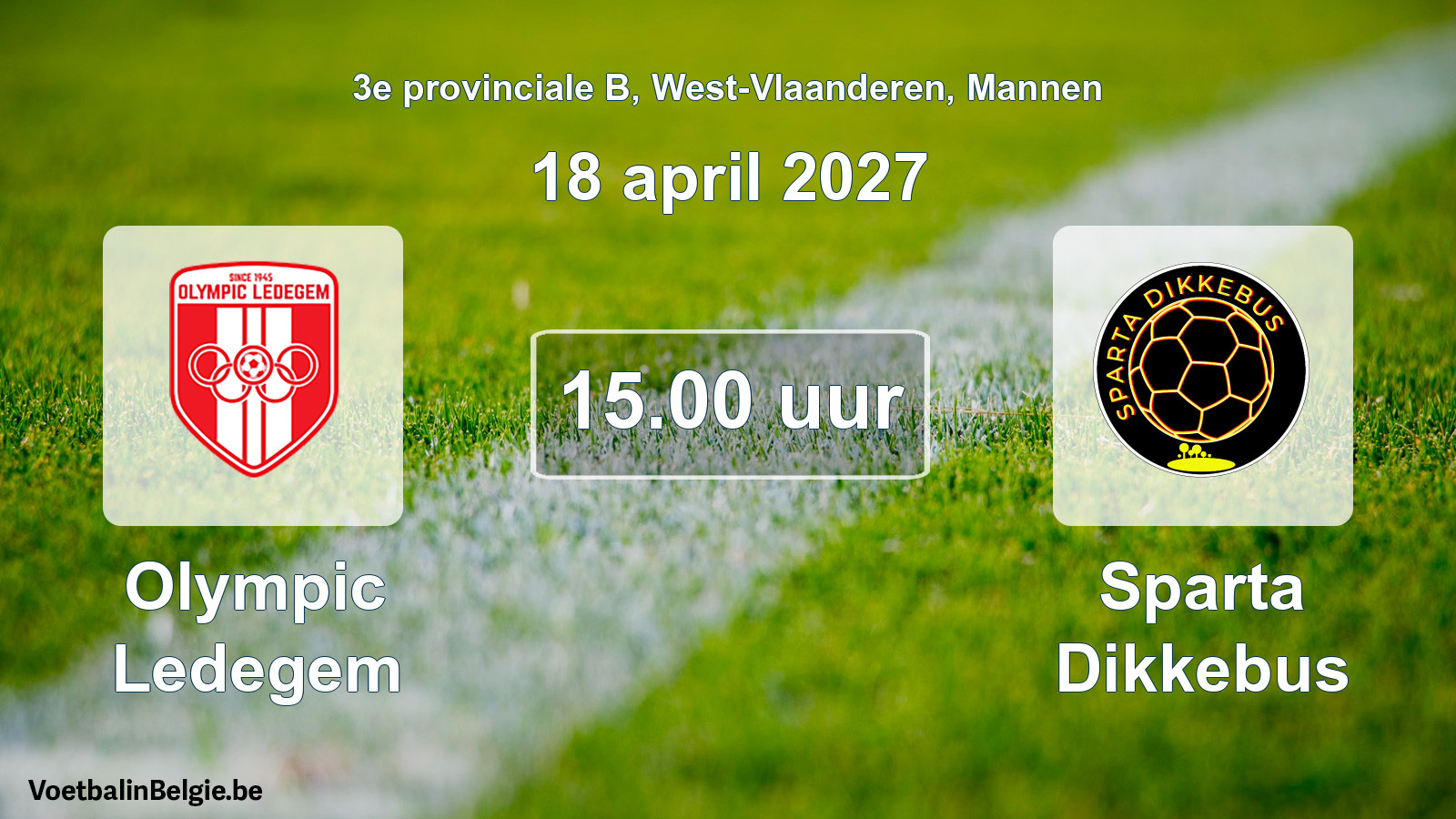 Geplande wedstrijd mannenvoetbal: Olympic Ledegem - Sparta Dikkebus (18 april 2027)