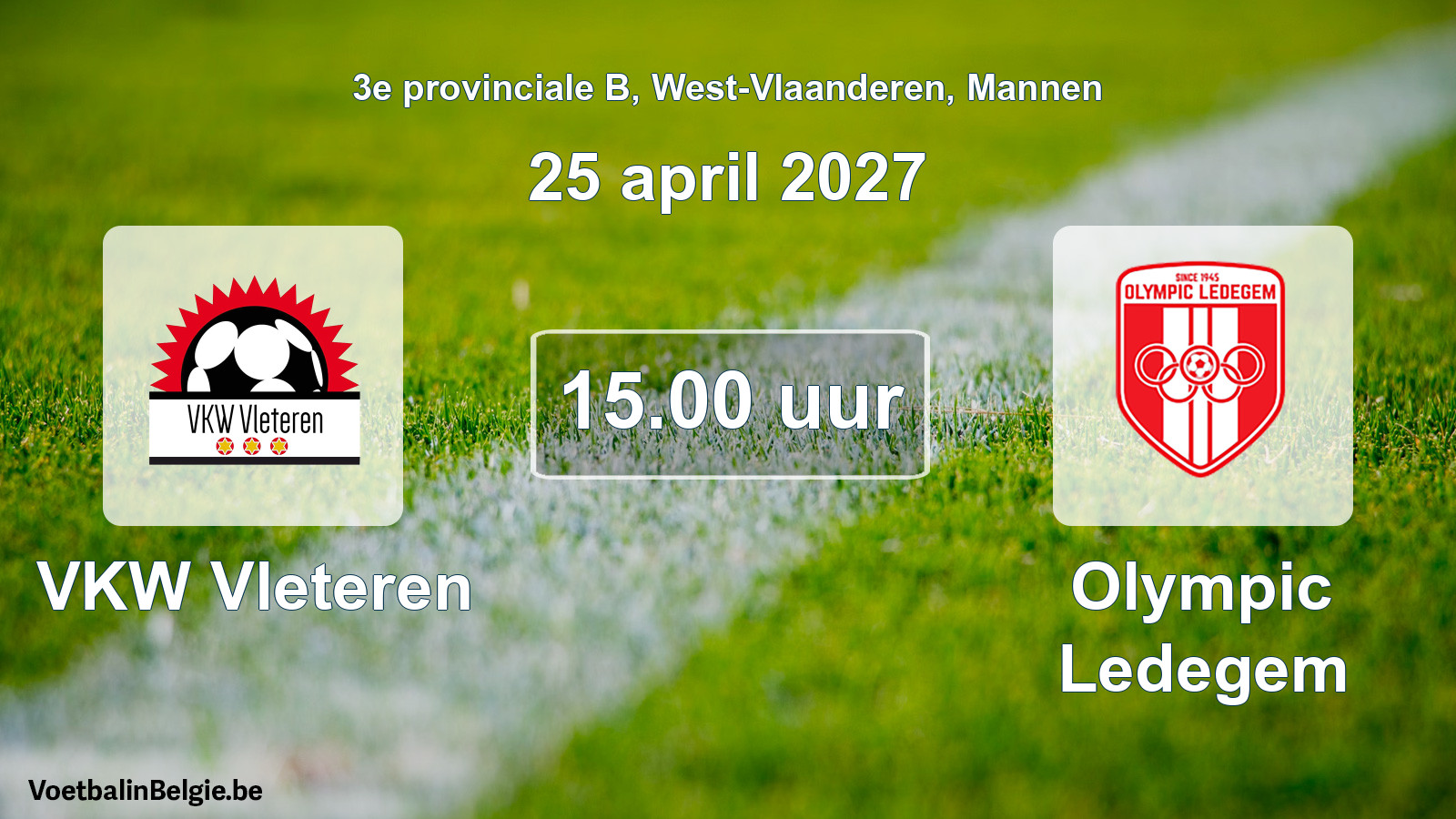 Geplande wedstrijd mannenvoetbal: VKW Vleteren - Olympic Ledegem (25 april 2027)