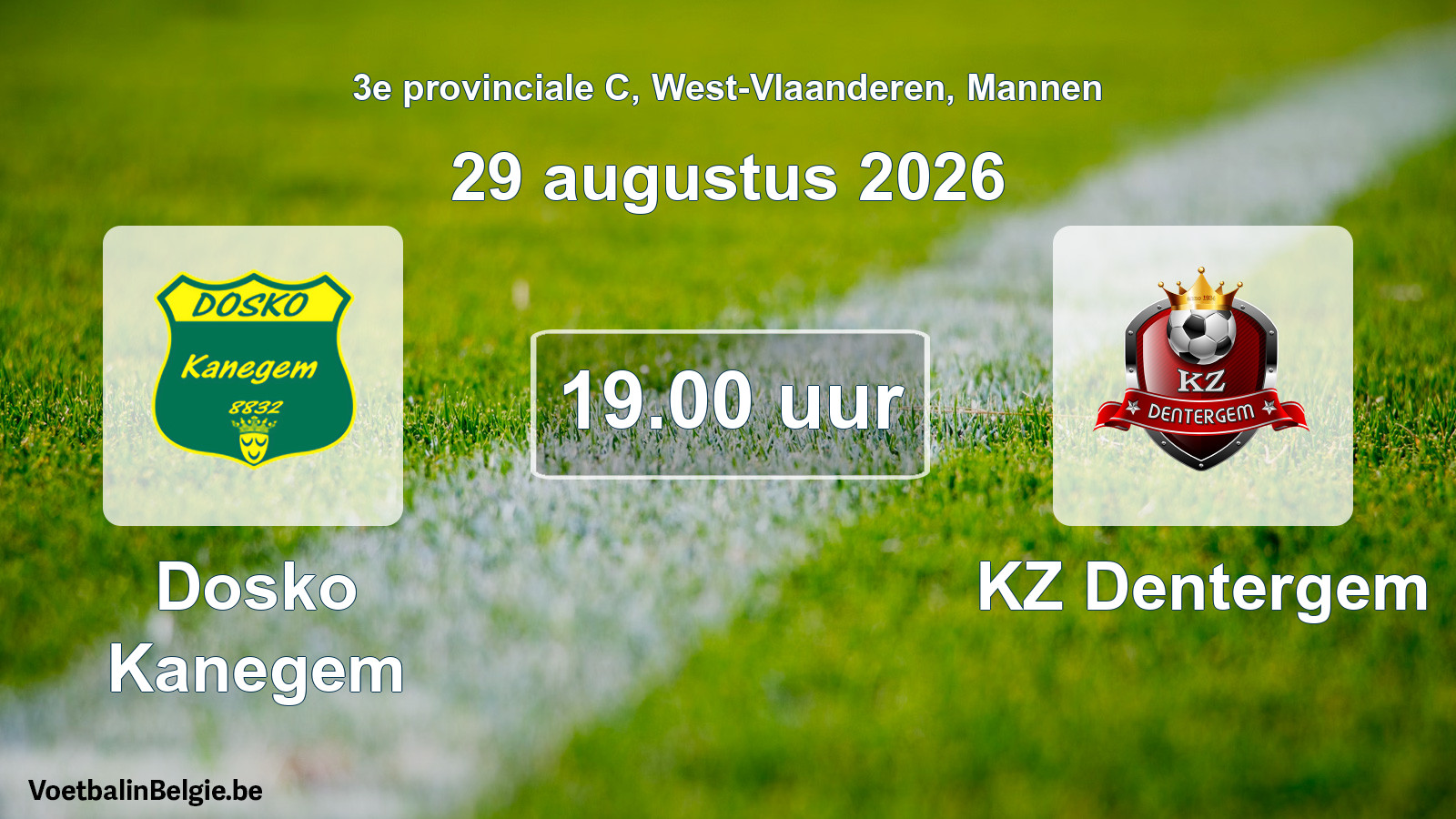 Geplande wedstrijd mannenvoetbal: Dosko Kanegem - KZ Dentergem (29 augustus 2026)