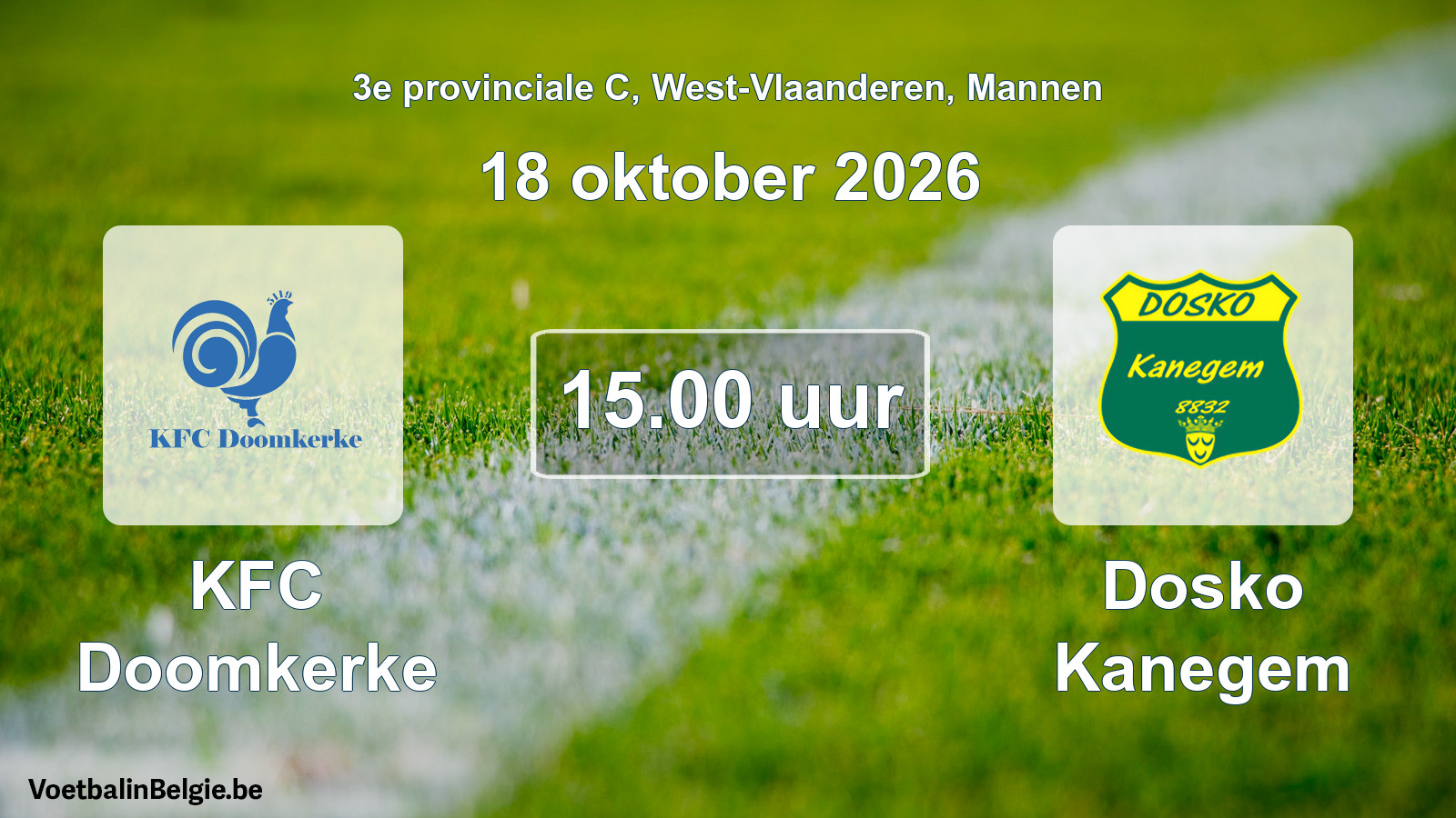 Geplande wedstrijd mannenvoetbal: KFC Doomkerke - Dosko Kanegem (18 oktober 2026)