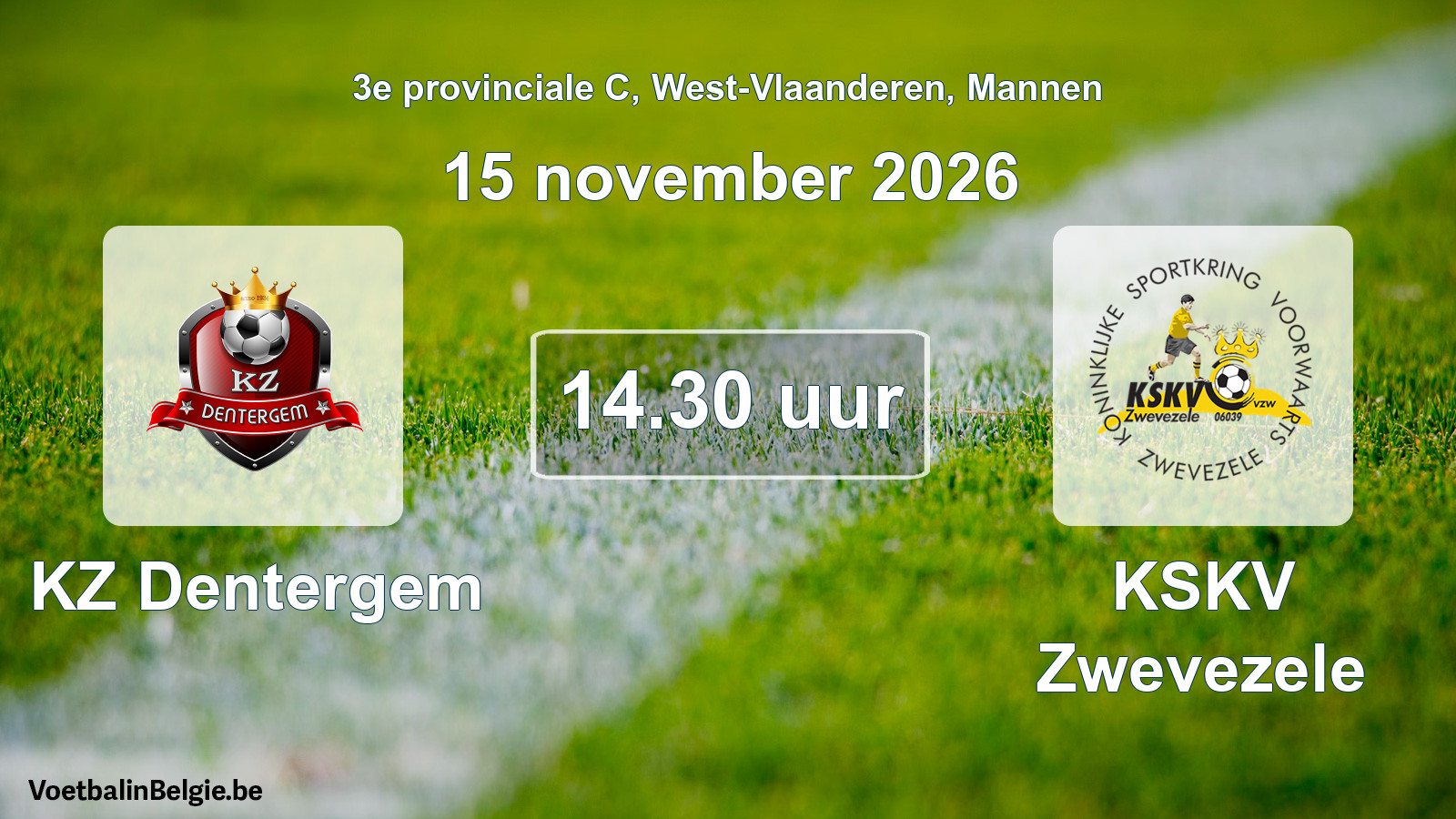 Geplande wedstrijd mannenvoetbal: KZ Dentergem - KSKV Zwevezele (15 november 2026)